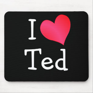 Mousepad Eu amo Ted