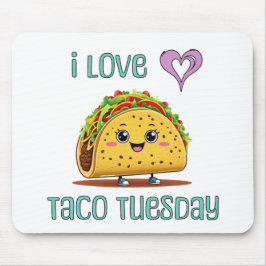 Mousepad Eu Amo Terça-Feira de Taco