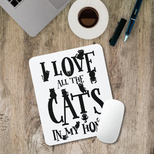Mousepad Eu Amo Todos Os Gatos Em Minha Casa