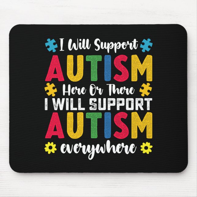 Mousepad Eu Apoiarei o Autismo Aqui ou Ali Autista (Frente)