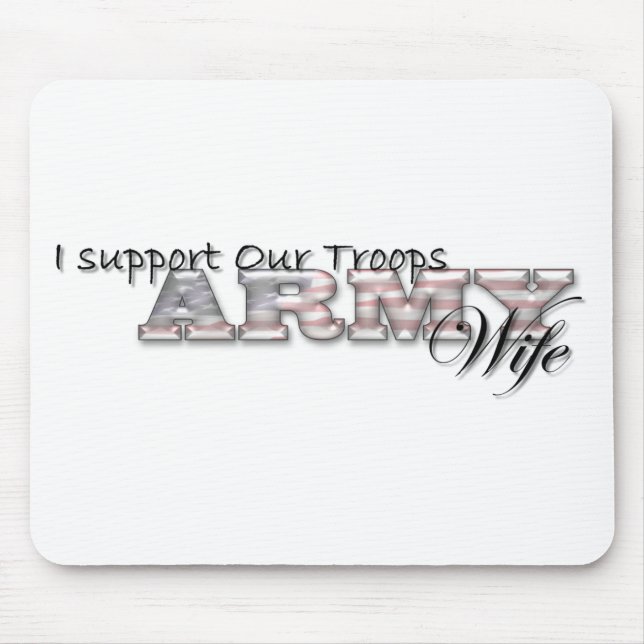 Mousepad Eu apoio nossas tropas/Esposa-Mousepad do exército (Frente)