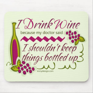 Mousepad Eu bebo citações engraçadas do vinho