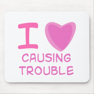 Mousepad Eu Causo Problemas (Amor)