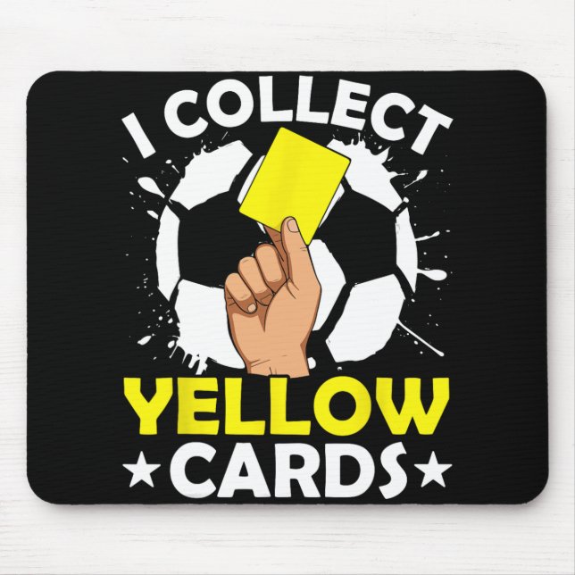 Mousepad Eu Coleciono Cartões Amarelos Futebol  (Frente)