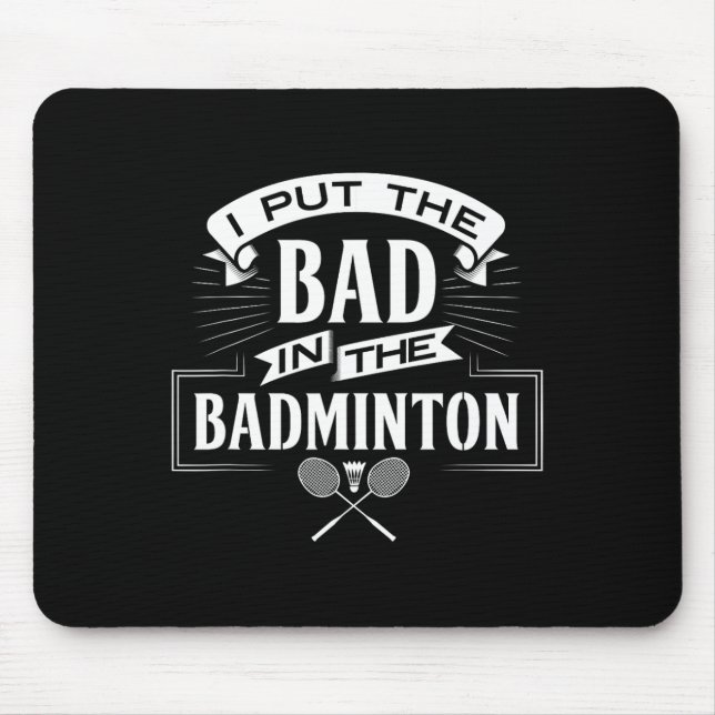 Mousepad Eu Coloquei Ruim No Roupa Do Jogador De Badminton (Frente)