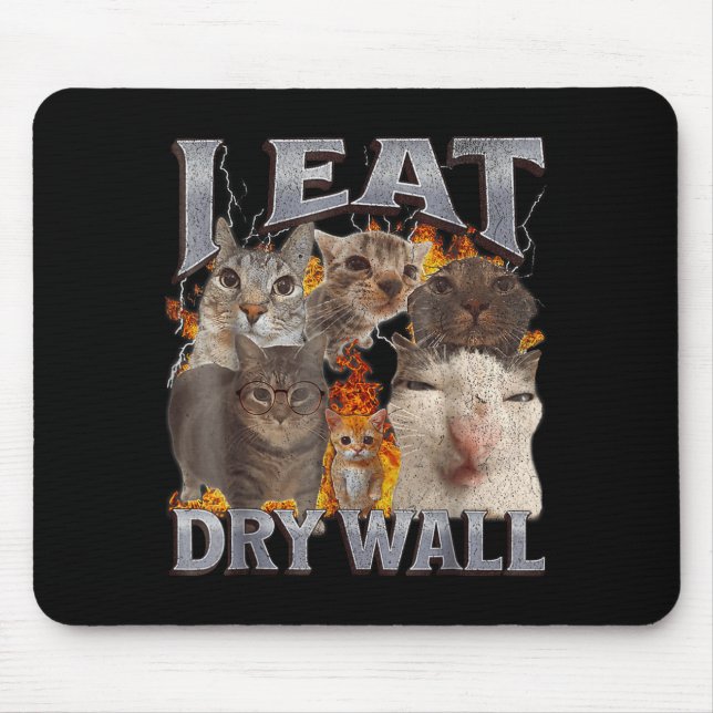 Mousepad Eu Como Drywall Gato Engraçado Meme Bootleg Gráfic (Frente)