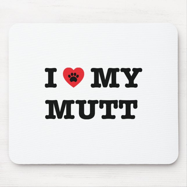 Mousepad Eu Corto Meu Mutt (Frente)