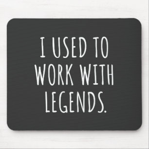 MOUSEPAD EU COSTUMAVA TRABALHAR COM LEGENDAS