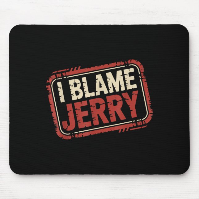 Mousepad Eu culpo jerry  (Frente)