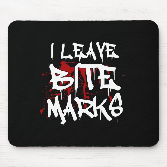 Mousepad Eu Deixo Bite Marks Divertido Halloween Vampiro Sa (Frente)