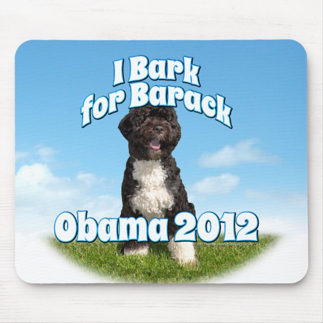 Mousepad Eu descasco para Barack, BO o primeiro cão Obama (Frente)