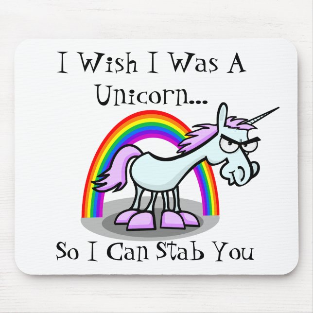 Mousepad Eu desejo que eu era um unicórnio assim que eu (Frente)