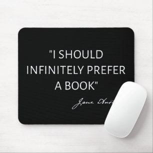 Mousepad Eu Deveria Infinitamente Preferir Um Livro - Jane