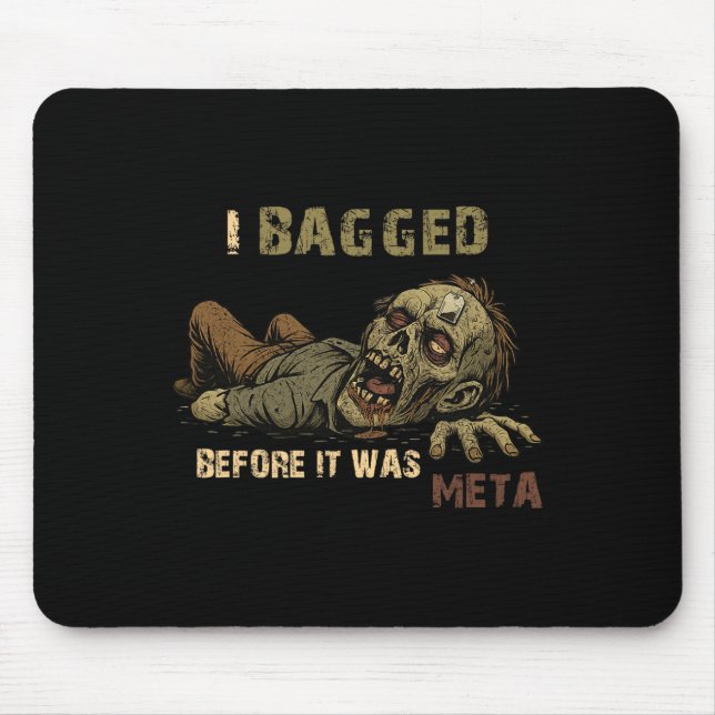 Mousepad Eu Embalei Antes de Ser Meta - Zumbi de Saquinho d (Frente)