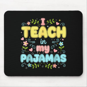 Mousepad Eu Ensino De Meu Pijama Divertido Professor Virtua