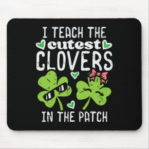 Mousepad Eu Ensino os Trevos Mais Fofos no Patch St Patrick