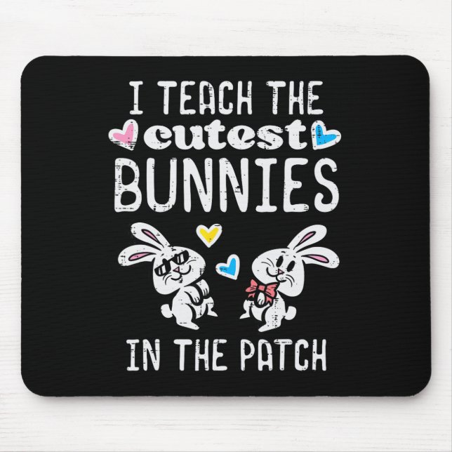 Mousepad Eu Ensino Remendo de Coelhinhos Mais Fofos Páscoa  (Frente)