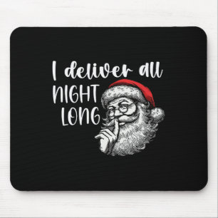 Mousepad Eu Entrego a Noite Toda Camisas Engraçadas de Casa