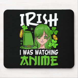 Mousepad Eu Era Irlandês Assistindo Anime Engraçado Dia de