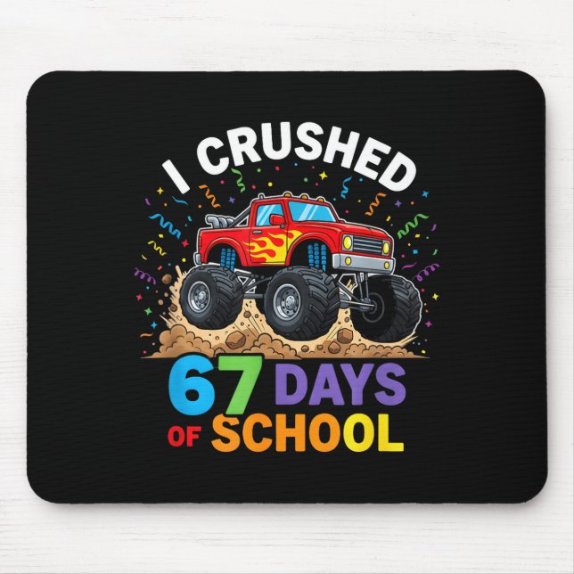 Mousepad Eu Esmaguei 67 Dias De Escola 67 Meme 6 7 Monstro  (Frente)