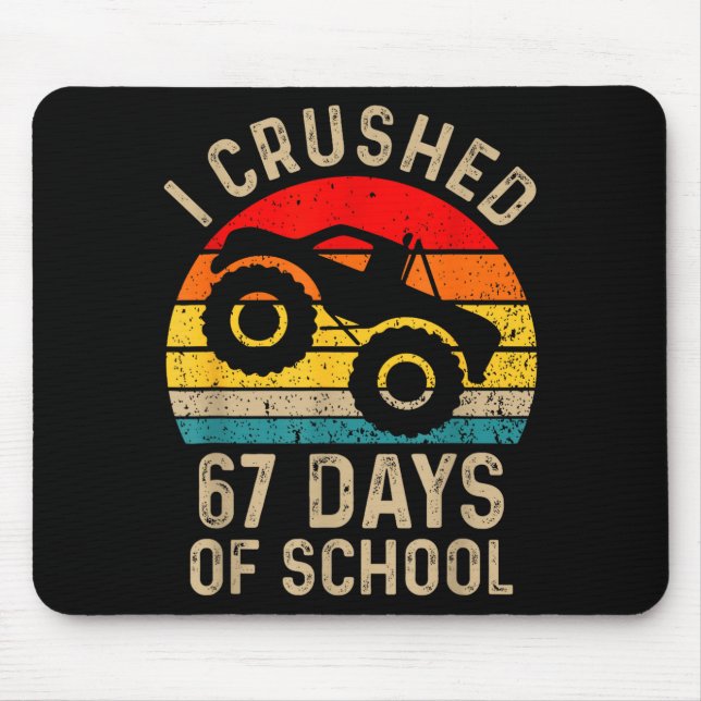 Mousepad Eu Esmaguei 67 Dias De Escola Engraçado Seis Sete  (Frente)