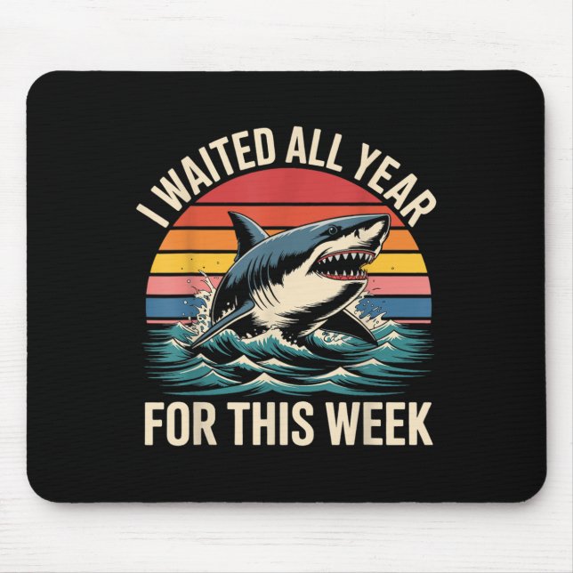 Mousepad Eu Esperei O Ano Todo Por Esta Semana - Oceano De  (Frente)