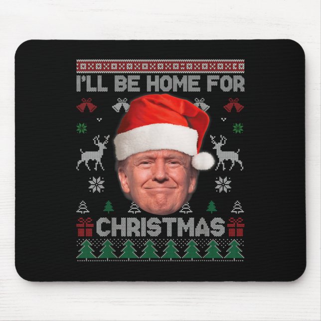 Mousepad Eu Estarei Em Casa Para O Natal Engraçado Trump Fe (Frente)
