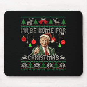 Mousepad Eu Estarei Em Casa Para O Natal Engraçado Trump Fe