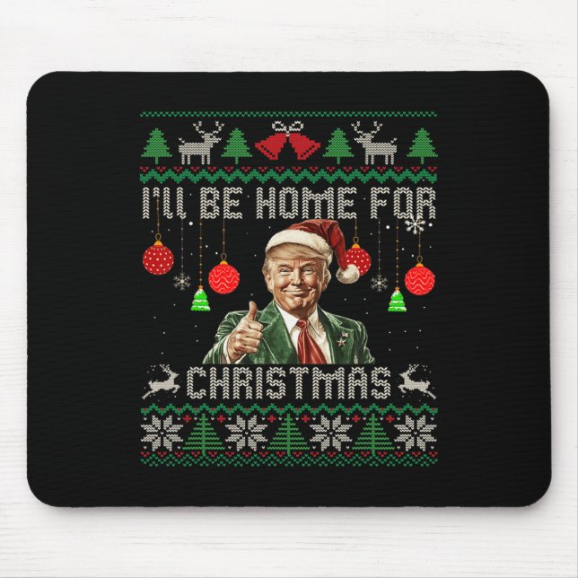 Mousepad Eu Estarei Em Casa Para O Natal Engraçado Trump Fe (Frente)