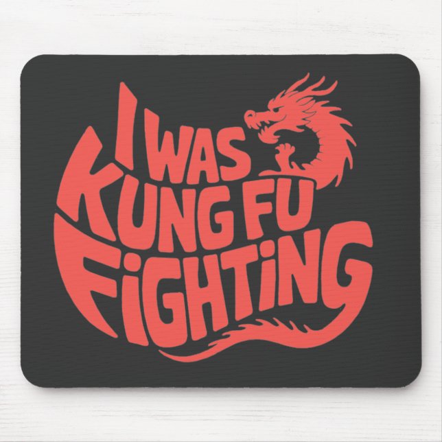 Mousepad Eu estava lutando contra Kung Fu (Frente)