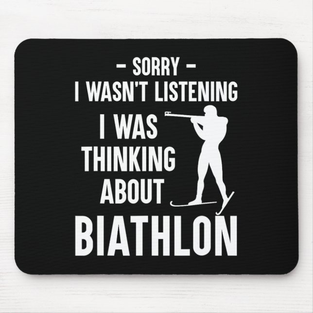 Mousepad Eu Estava Pensando Em Biatlo - Skiing Shoting Bi (Frente)