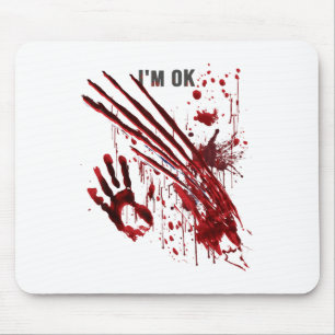 Mousepad Eu estou bem, mano, sangue, esfregando as mãos.