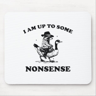 Mousepad Eu Estou Preparado Para Algum Goose Raccoon Sarca