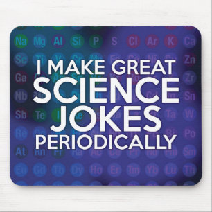 MOUSEPAD EU FAÇO GRANDES PIADAS DE CIÊNCIA PERIODICAMENTE