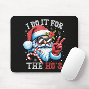 Mousepad Eu Faço Isso Para as Puta's Natal Divertido Papai
