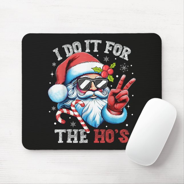 Mousepad Eu Faço Isso Para as Puta's Natal Divertido Papai  (Com mouse)