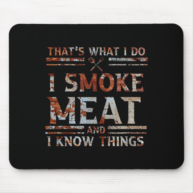 Mousepad Eu faço o que carne defumada sabe (Frente)