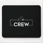 Mousepad Eu Faço Tripulação Casamento de Tripulação Matchi<br><div class="desc">Eu Faço Tripulação Casando Festa de Solteiro de Tripulação</div>
