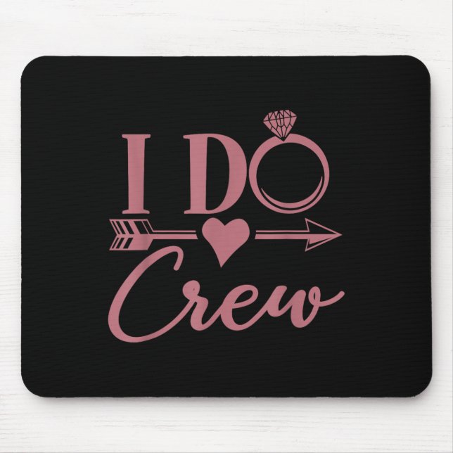 Mousepad Eu Faço Tripulação, Festa de Despedida de Solteira (Frente)