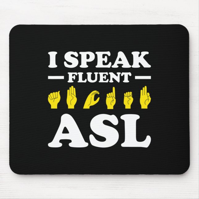 Mousepad Eu Falo Asl Fluente (Frente)