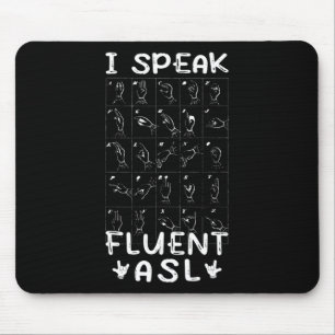 Mousepad Eu Falo ASL Fluente - Consciencialização da Língua