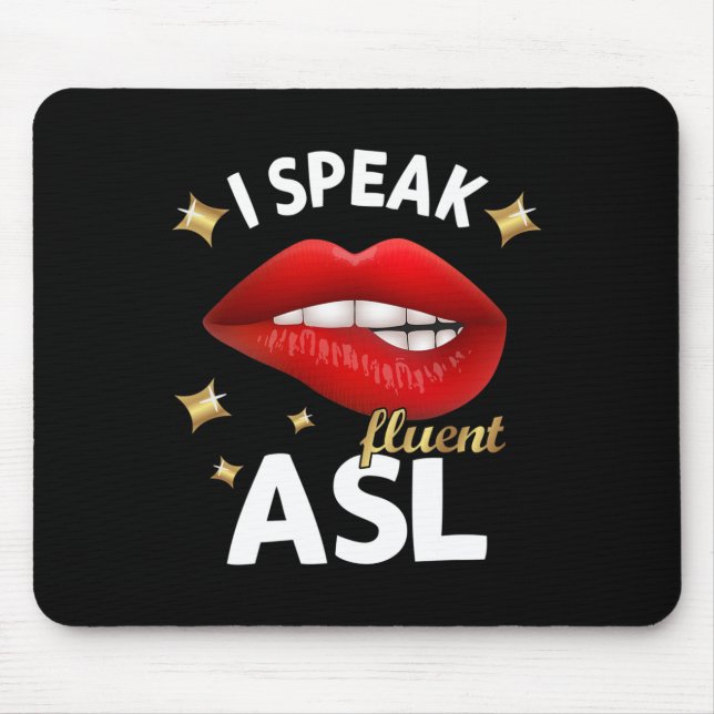 Mousepad Eu Falo Asl Fluente - Língua de Sinais Conscientiz (Frente)