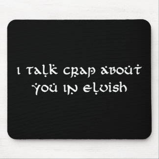 Mousepad Eu Falo De Ti Em Elvish Engraçado