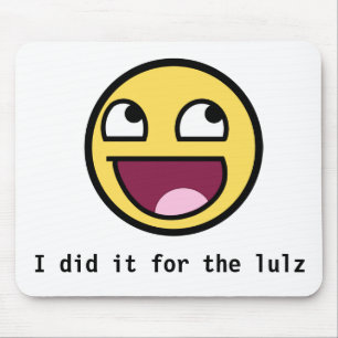 Mousepad Eu fi-lo para o tapete do rato do lulz