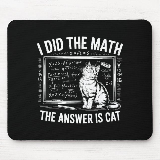 Mousepad Eu Fiz A Matemática A Resposta É Matemática De Gat (Frente)