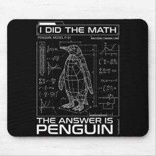 Mousepad Eu Fiz A Matemática A Resposta É Pinguim Matemátic