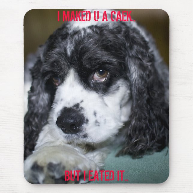 MOUSEPAD EU FIZ A U UM CAEK. (Frente)