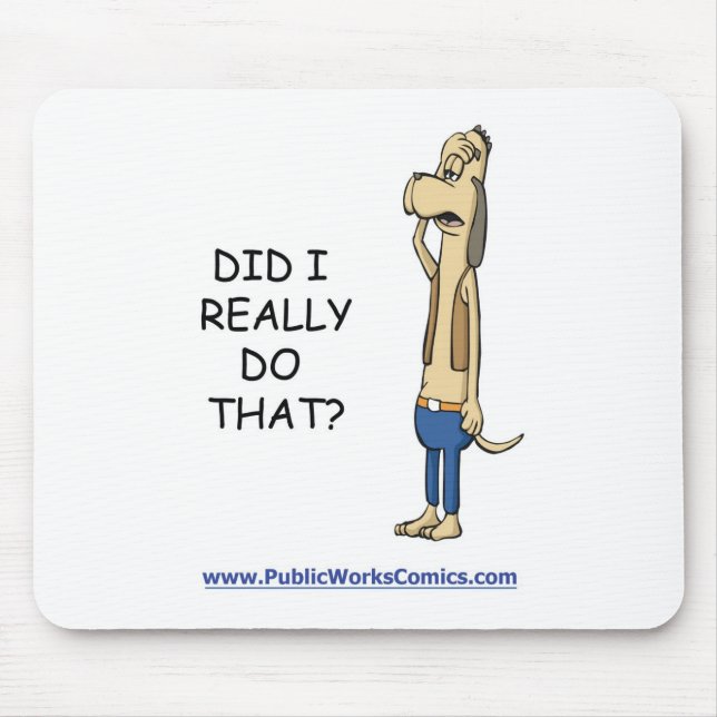 Mousepad Eu fiz realmente aquele? (Frente)