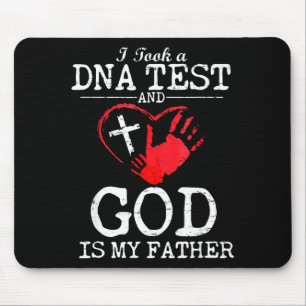 Mousepad Eu Fiz Um Teste De Dna E Deus É Meu Pai Religioso