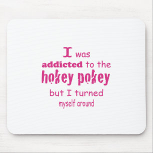 Mousepad Eu fui viciado na citação da Tipografia Hokey Poke